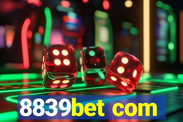 8839bet com